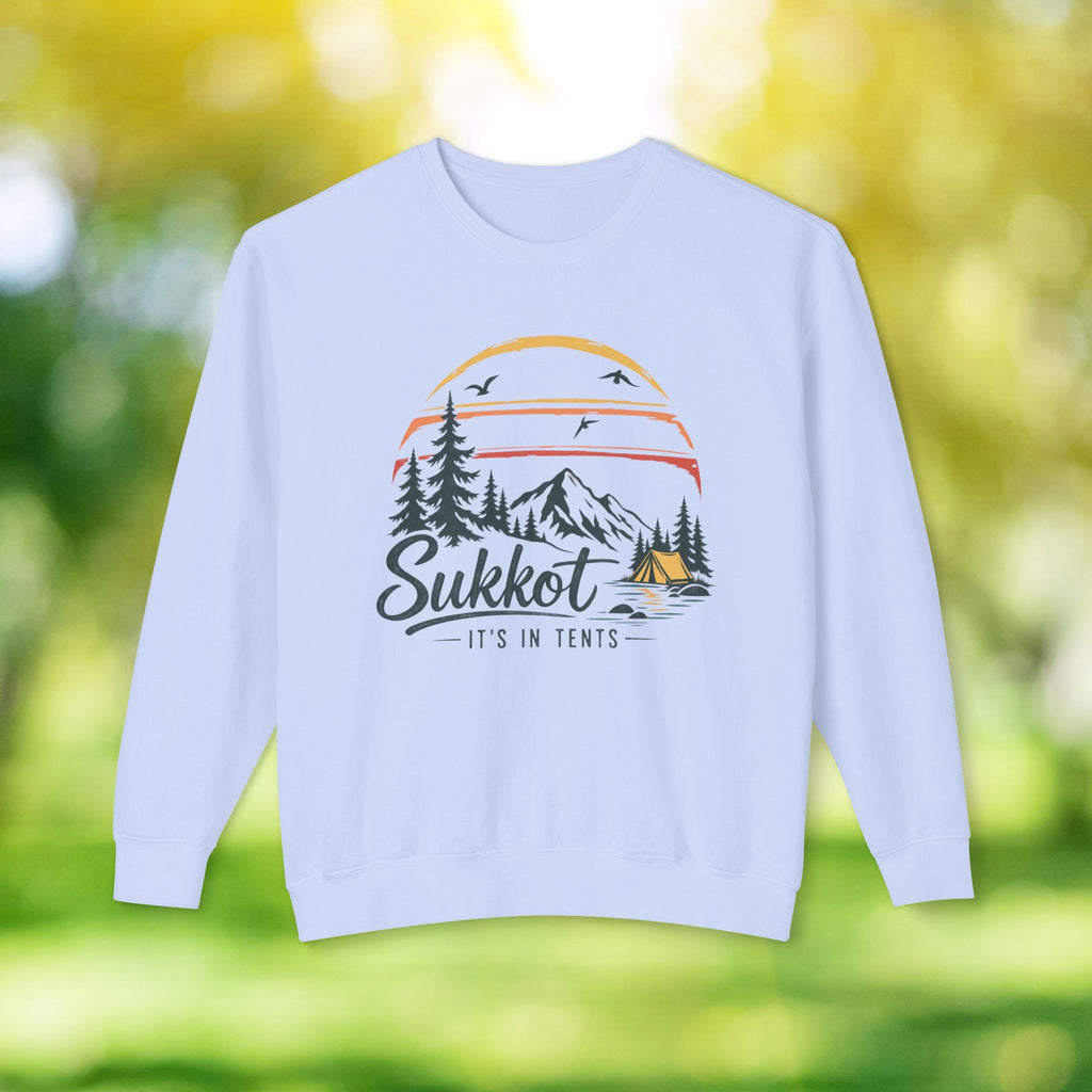 Sukkot It’s In Tents Sweatshirt | Feast of Tabernacles Camping Crewneck