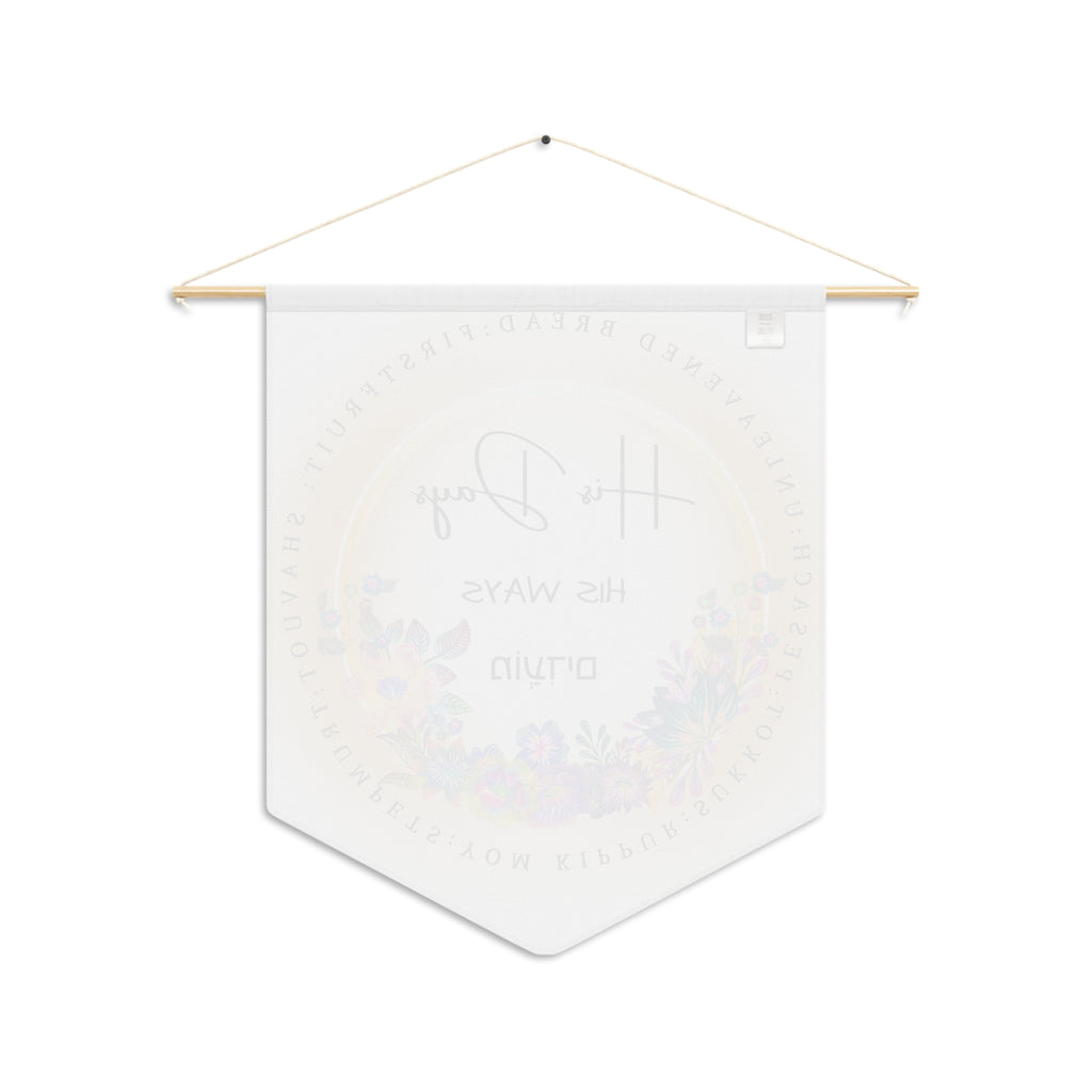 His Days, His Ways | God's Appointed Times Wall Pennant