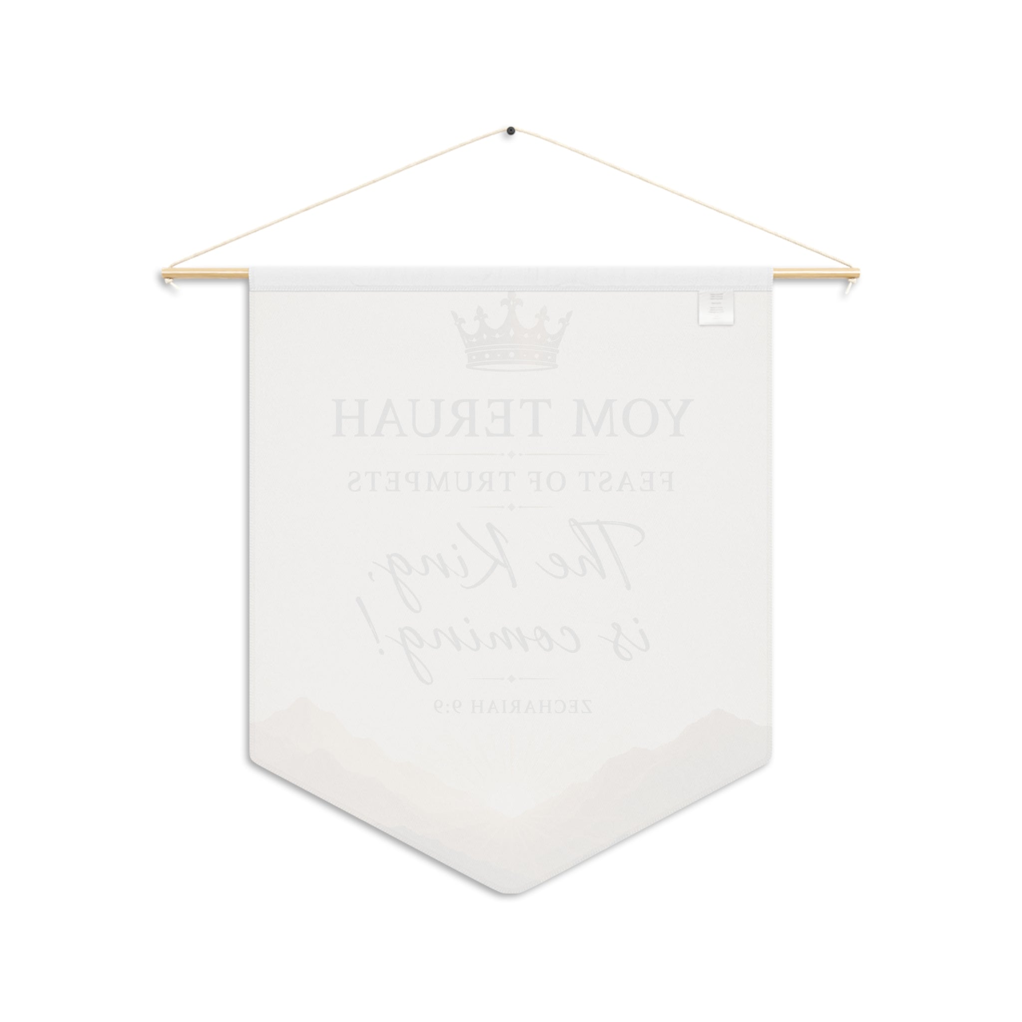 Yom Teruah | The King Is Coming Wall Pennant