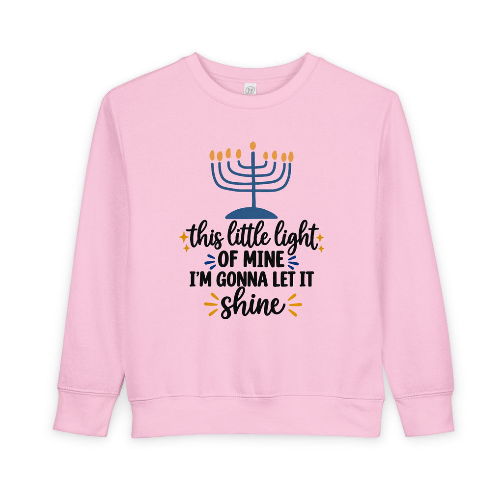 This Little Light of Mine Hanukkah Toddler Sweatshirt – Hanukkiah “I’m Gonna Let It Shine” Crewneck