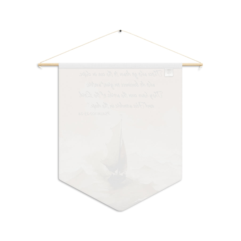 They That Go Down to the Sea | Psalm 107:23–24 Wall Pennant