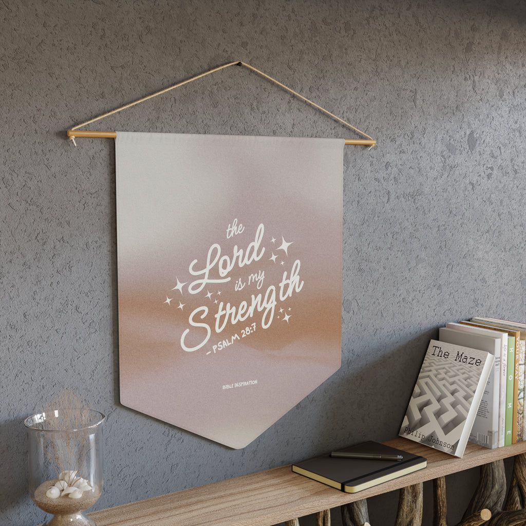 The Lord Is My Strength pennant | Faith Wall Banner, Psalm 28:7