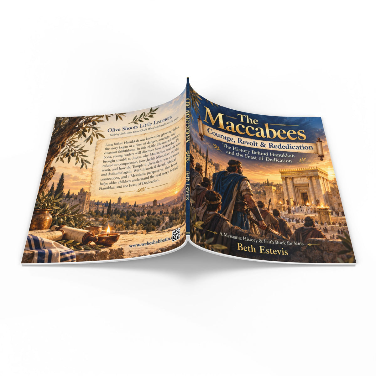 An open book titled "The Maccabees: Courage, Resolve & Rededication" by Beth Estevis, showing illustrated cover pages with a warm historical scene and text panels on a white background.