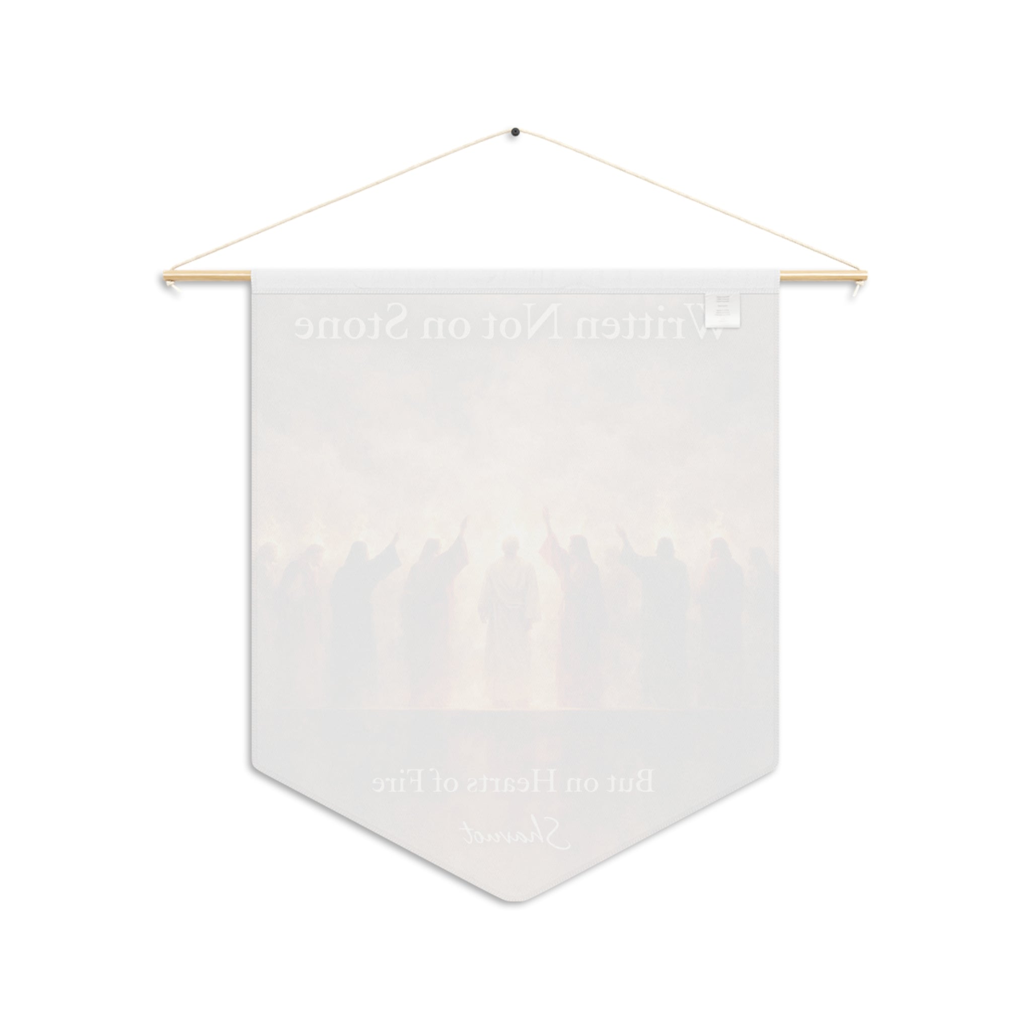 Written Not on Stone, But on Hearts of Fire | Shavuot Wall Pennant
