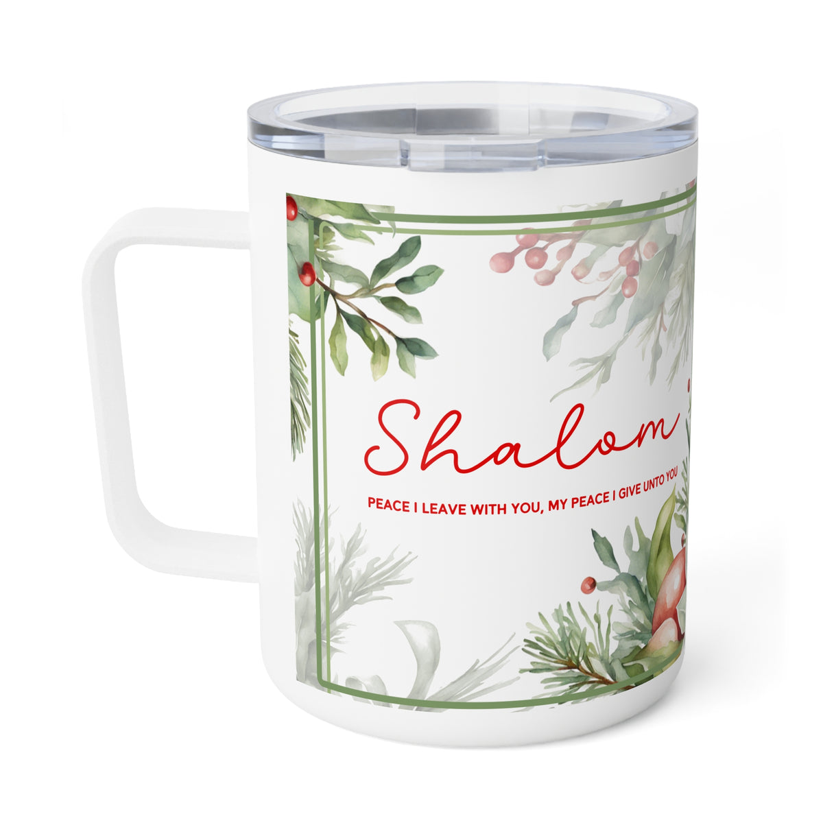A white insulated travel mug with a clear lid, featuring a festive watercolor holiday design with green pine branches, red berries, and the word 'Shalom' in red script.