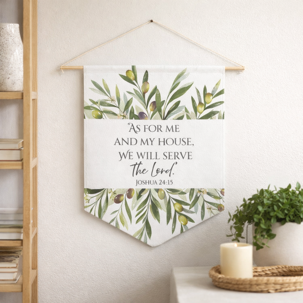 As for Me and My House | Joshua 24:15 Wall Pennant