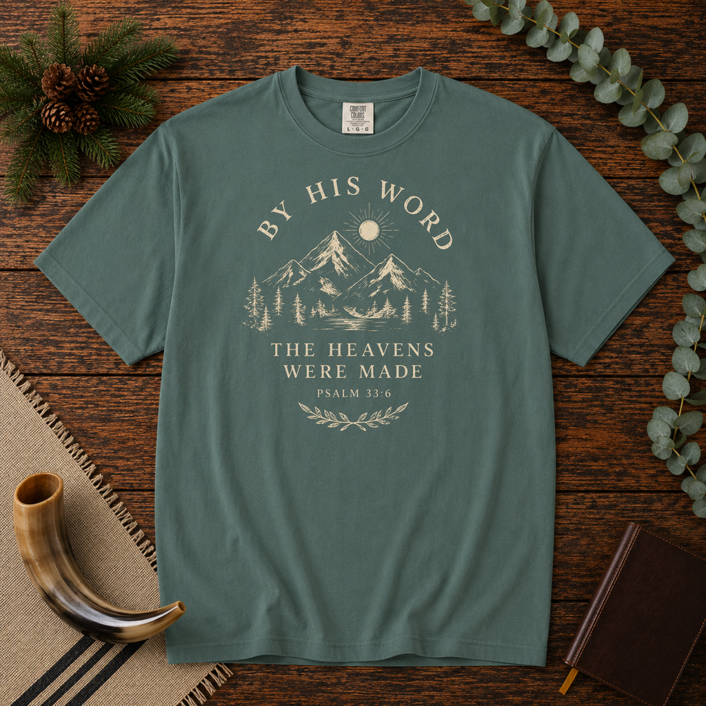 By His Word — Psalm 33:6 Mountain T-Shirt