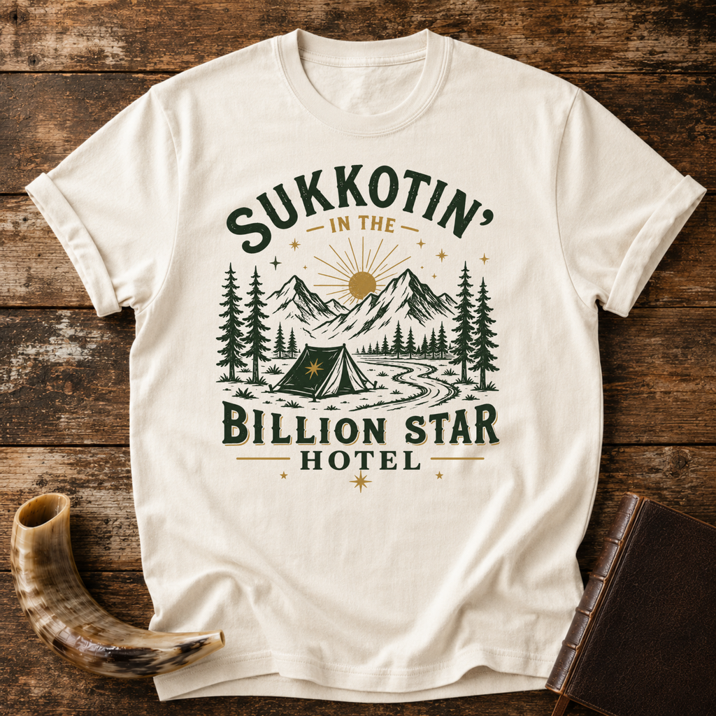 Sukkotin in the Billion Star Hotel Shirt | Sukkot Camping Tee | Fall Feast
