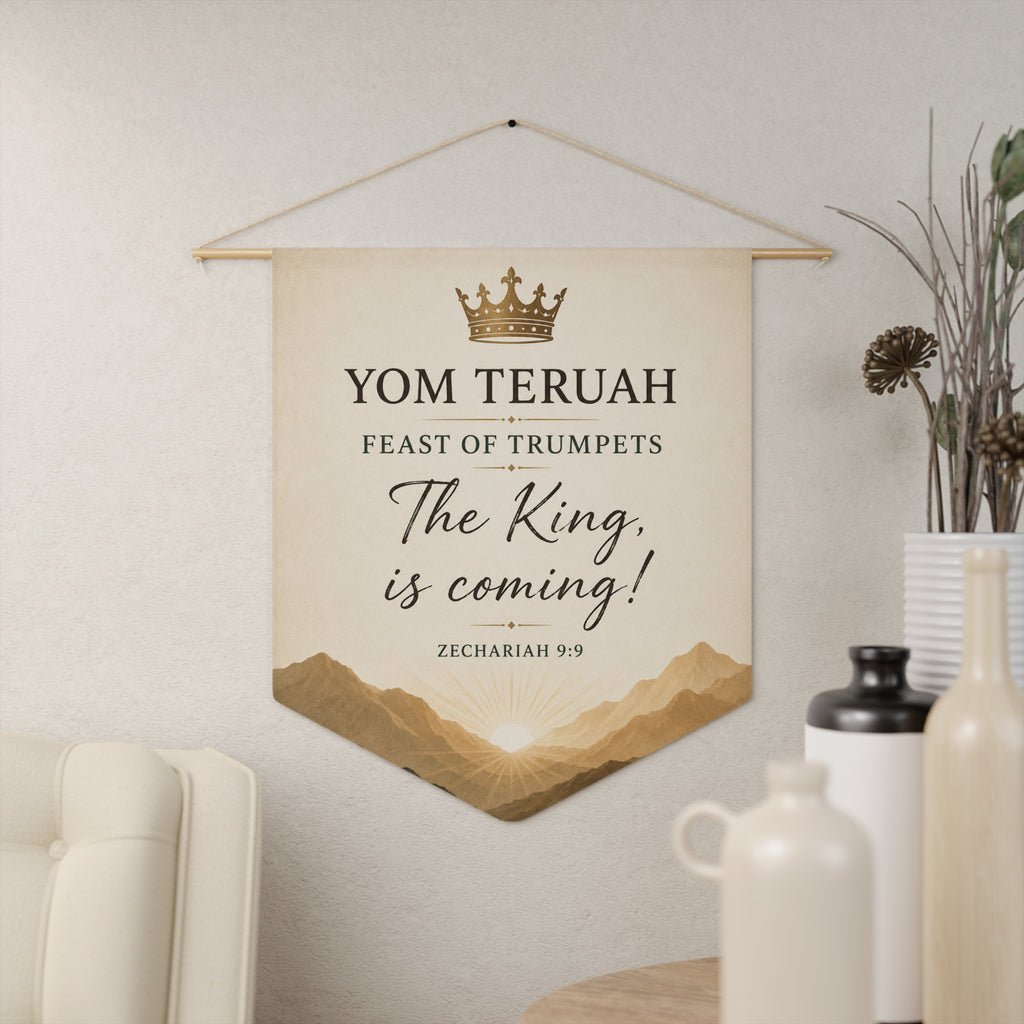Yom Teruah | The King Is Coming Wall Pennant