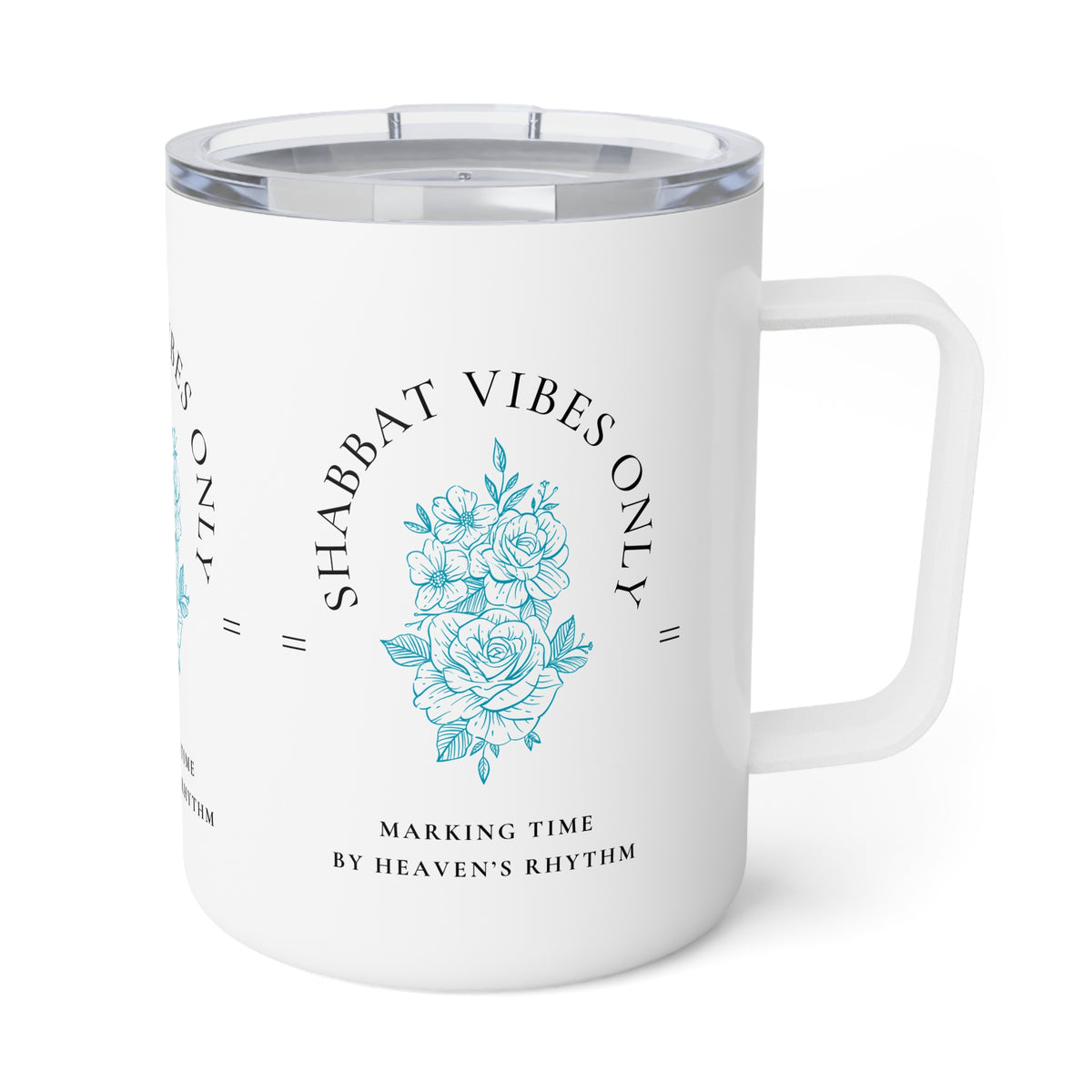 A white insulated mug with a clear lid and handle, featuring a light blue floral illustration and the text 'SHABBAT VIBES ONLY' and 'MARKING TIME BY HEAVEN'S RHYTHM' on a white background.