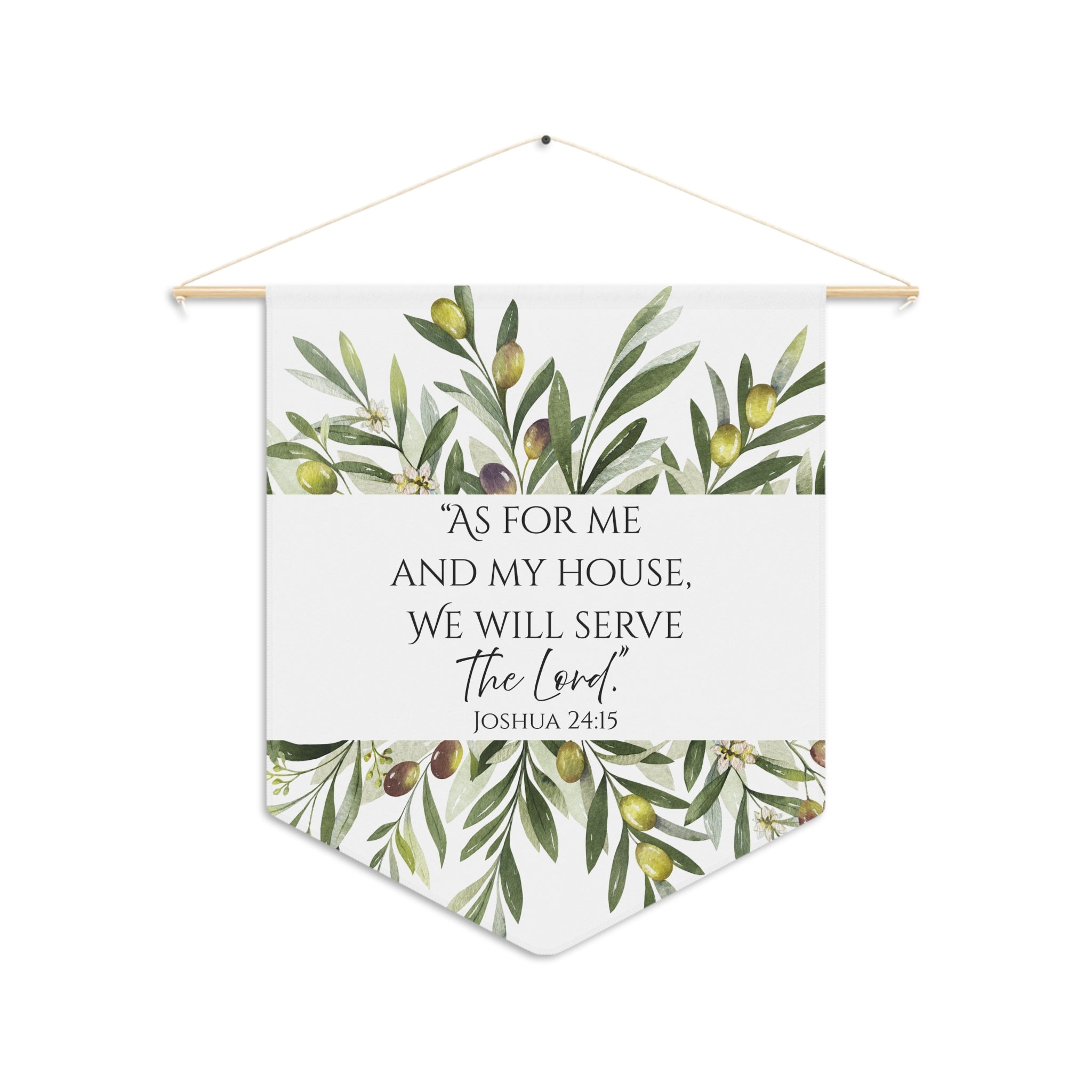 As for Me and My House | Joshua 24:15 Wall Pennant