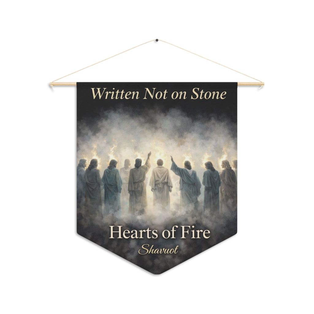 Written Not on Stone, Hearts of Fire | Shavuot Wall Pennant
