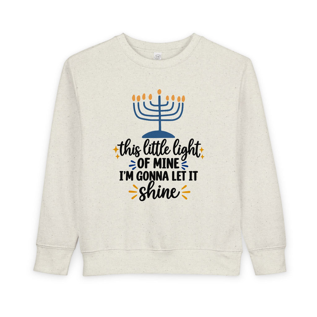 This Little Light of Mine Hanukkah Toddler Sweatshirt – Hanukkiah “I’m Gonna Let It Shine” Crewneck