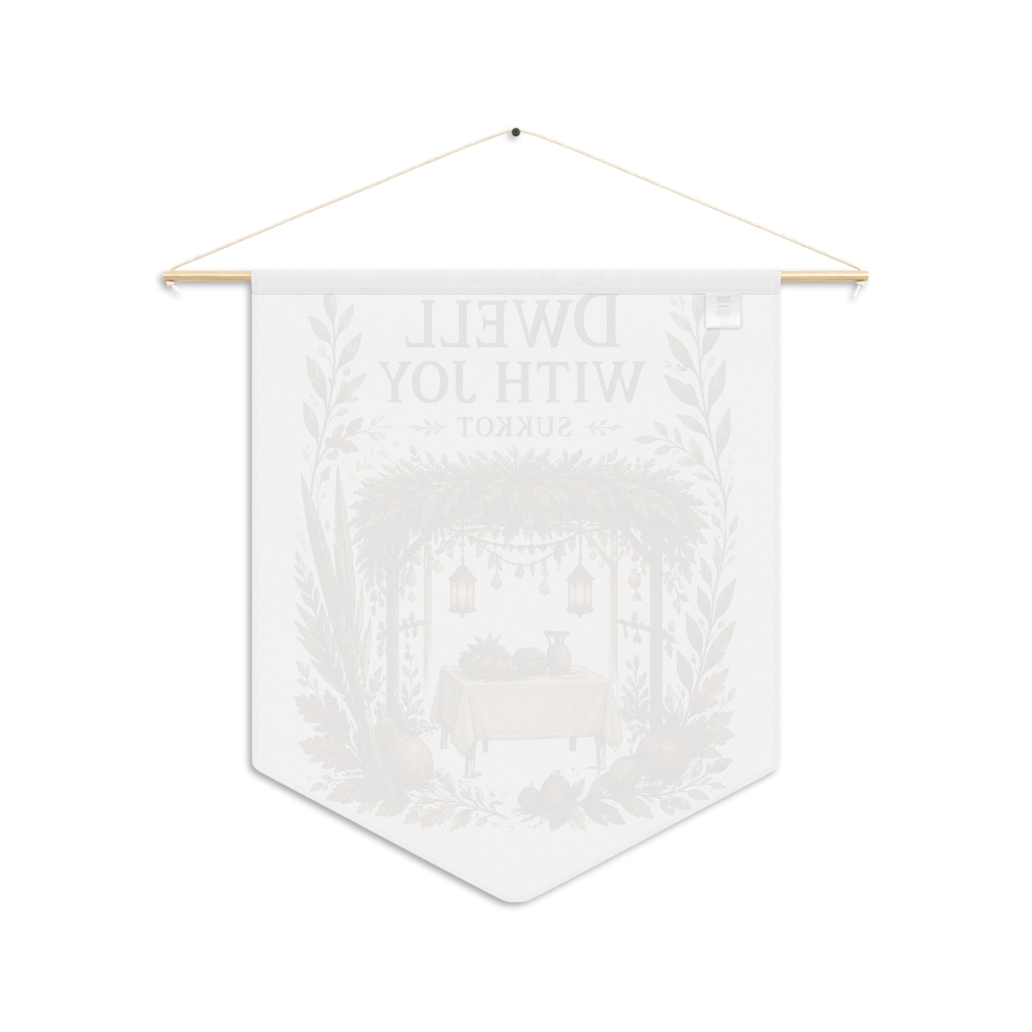Dwell With Joy | Sukkot Pennant