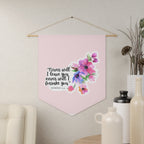 Never Will I Leave You | Hebrews 13:5 Wall Pennant