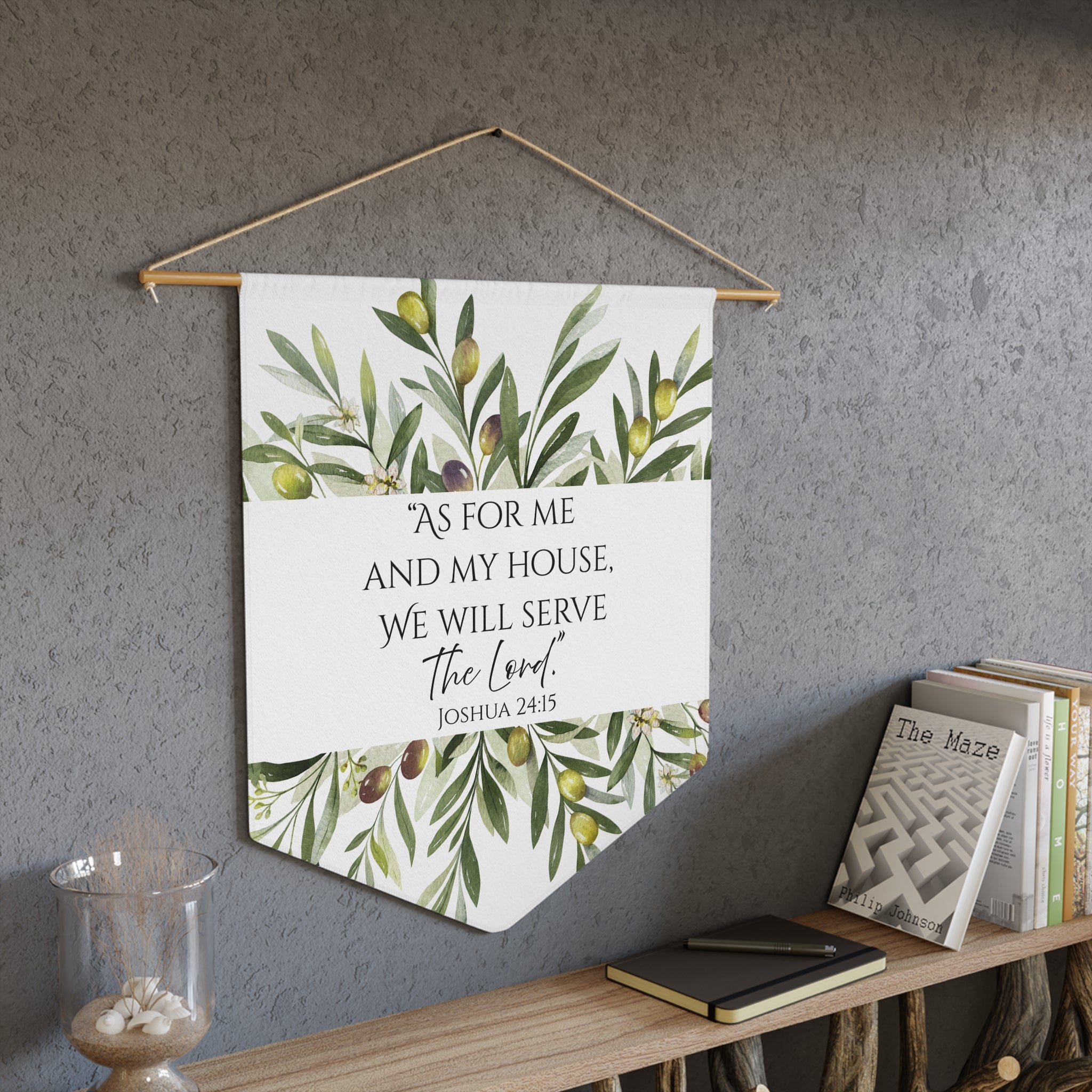 As for Me and My House | Joshua 24:15 Wall Pennant