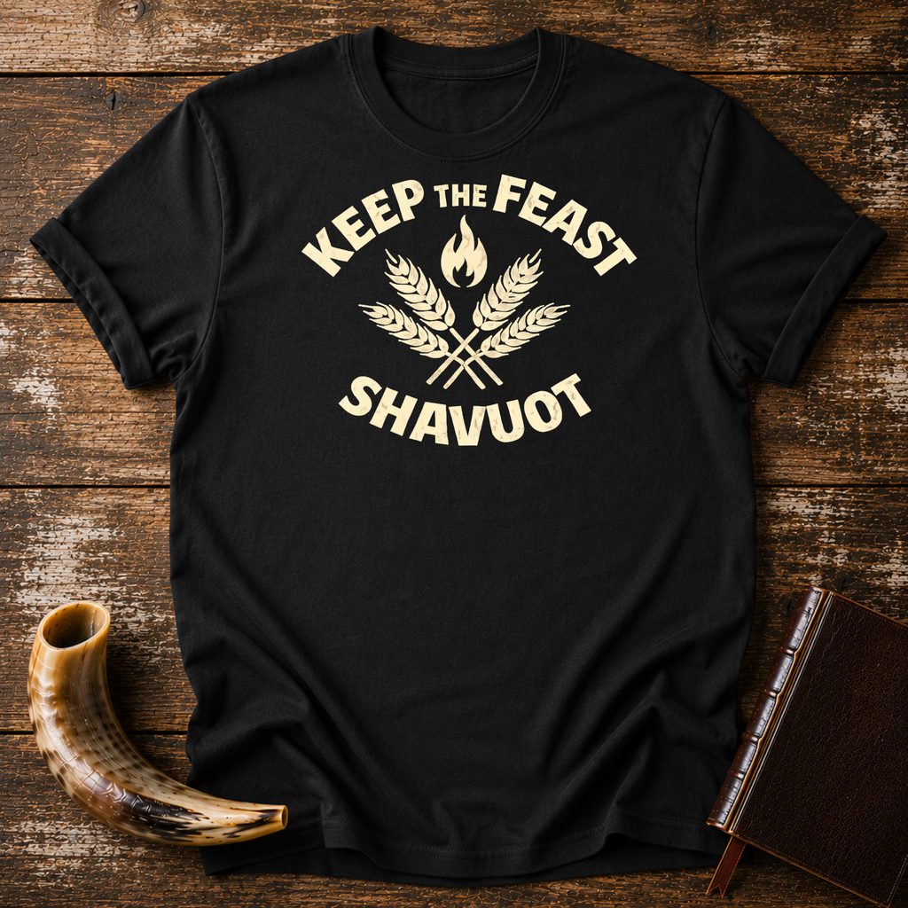 Keep the Feast Shavuot Pentecost Tee