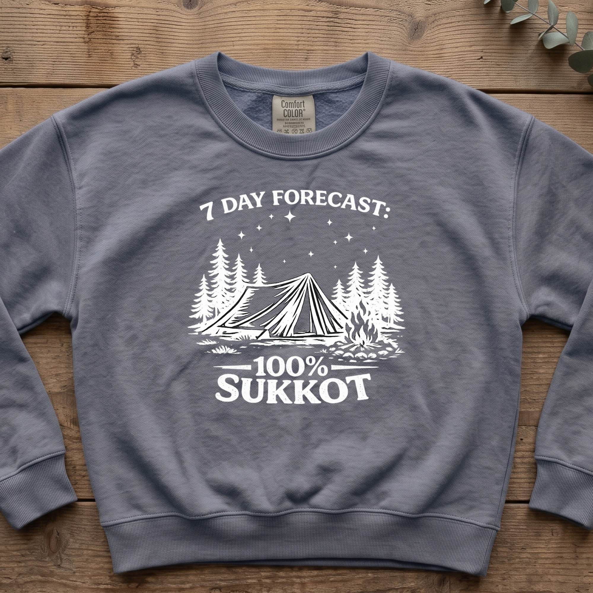 7 Day Forecast: 100% Sukkot | Feast of Tabernacles Sweatshirt