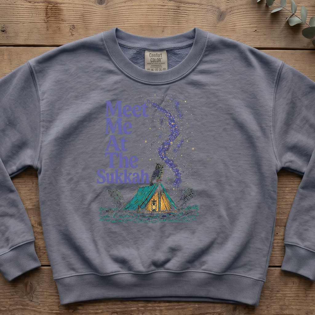 Meet Me at the Sukkah Sweatshirt