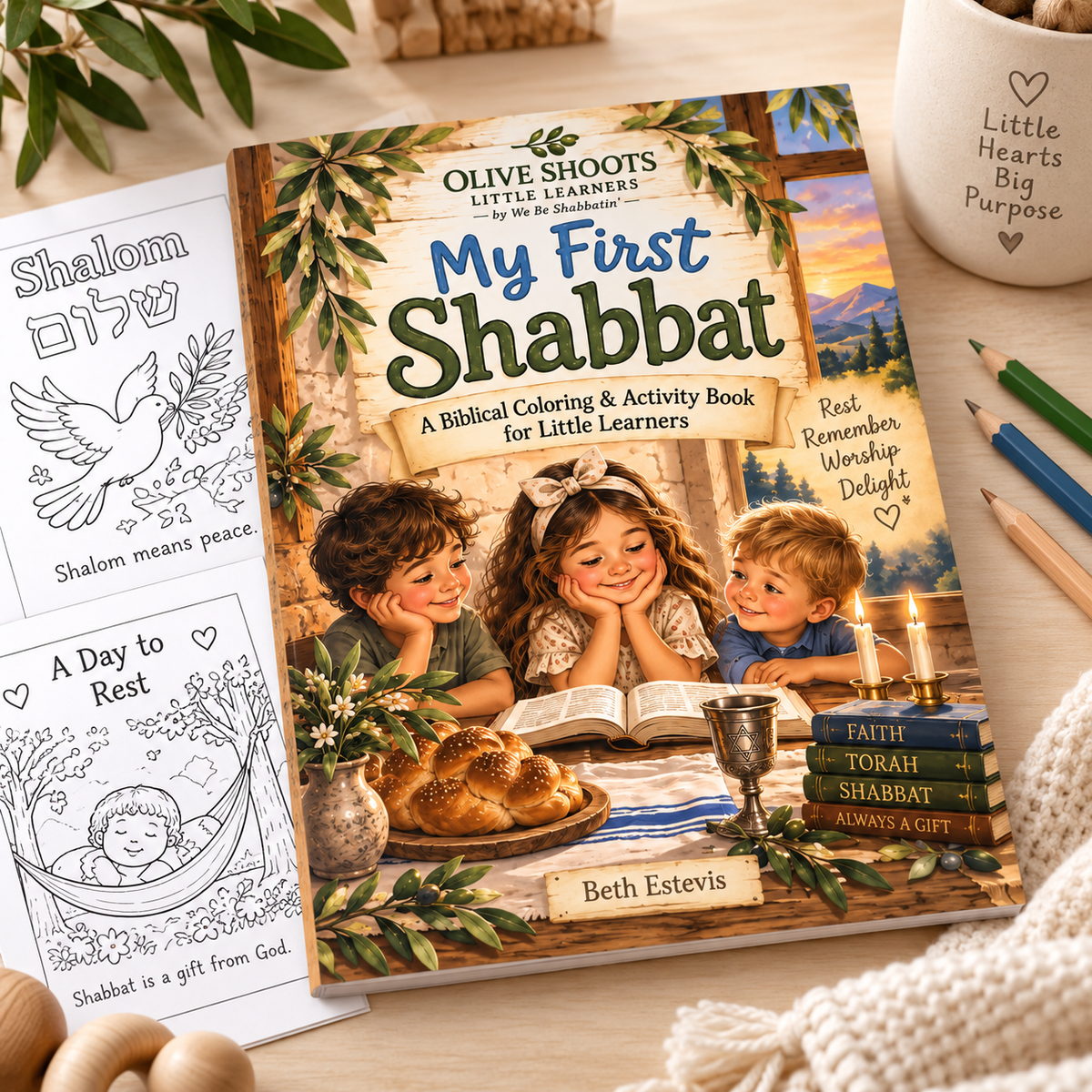 My First Shabbat Coloring Book — Biblical Shabbat Activity Book for Kids (Ages 3-8)