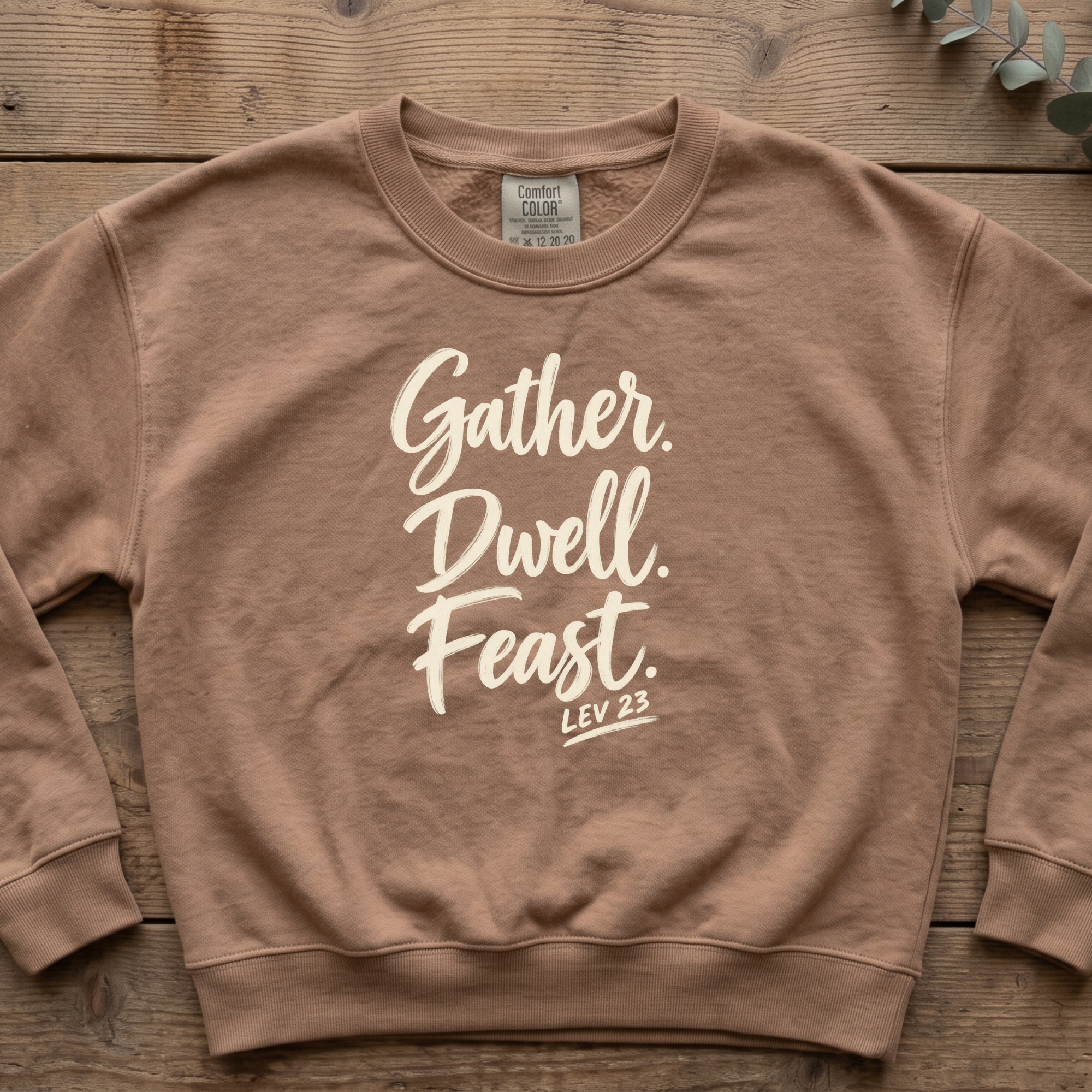 Gather Dwell Feast Sweatshirt | Sukkot Biblical Feast Days Crewneck | Lev 23