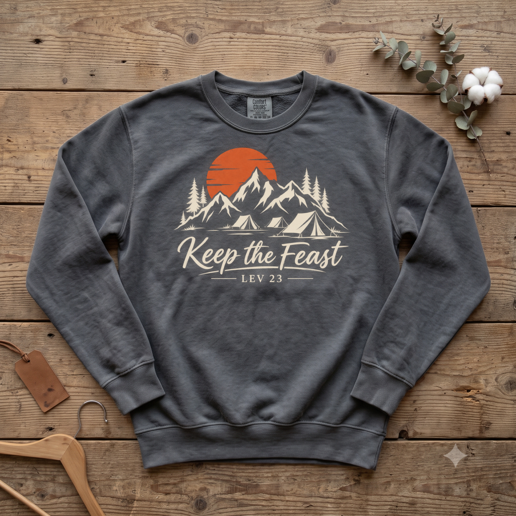 Keep the Feast Sweatshirt | Biblical Feast Days Outdoor Crewneck | Lev 23