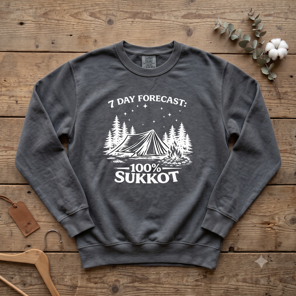 7 Day Forecast: 100% Sukkot | Feast of Tabernacles Sweatshirt