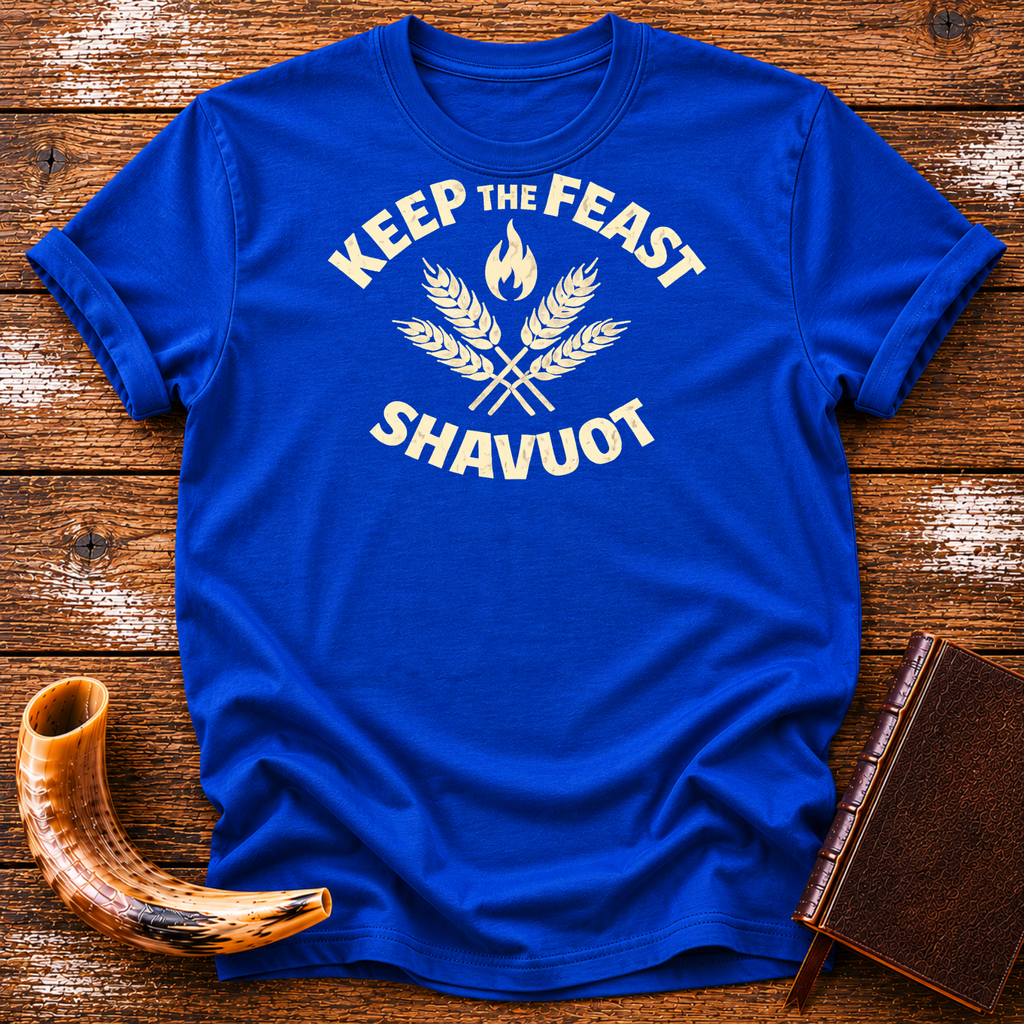 Keep the Feast Shavuot Pentecost Tee