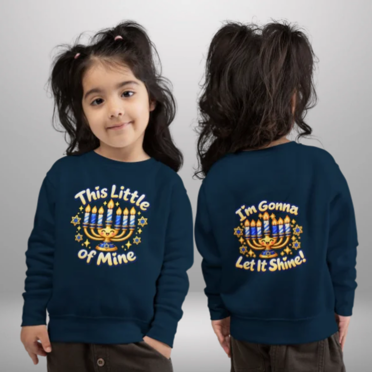 This Little Light of Mine Hanukkah Toddler Sweatshirt – Front & Back Menorah Pullover | I’m Gonna Let It Shine