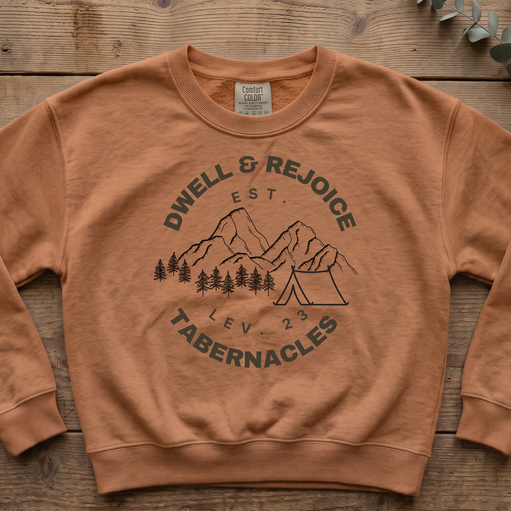Dwell and Rejoice Sukkot Sweatshirt