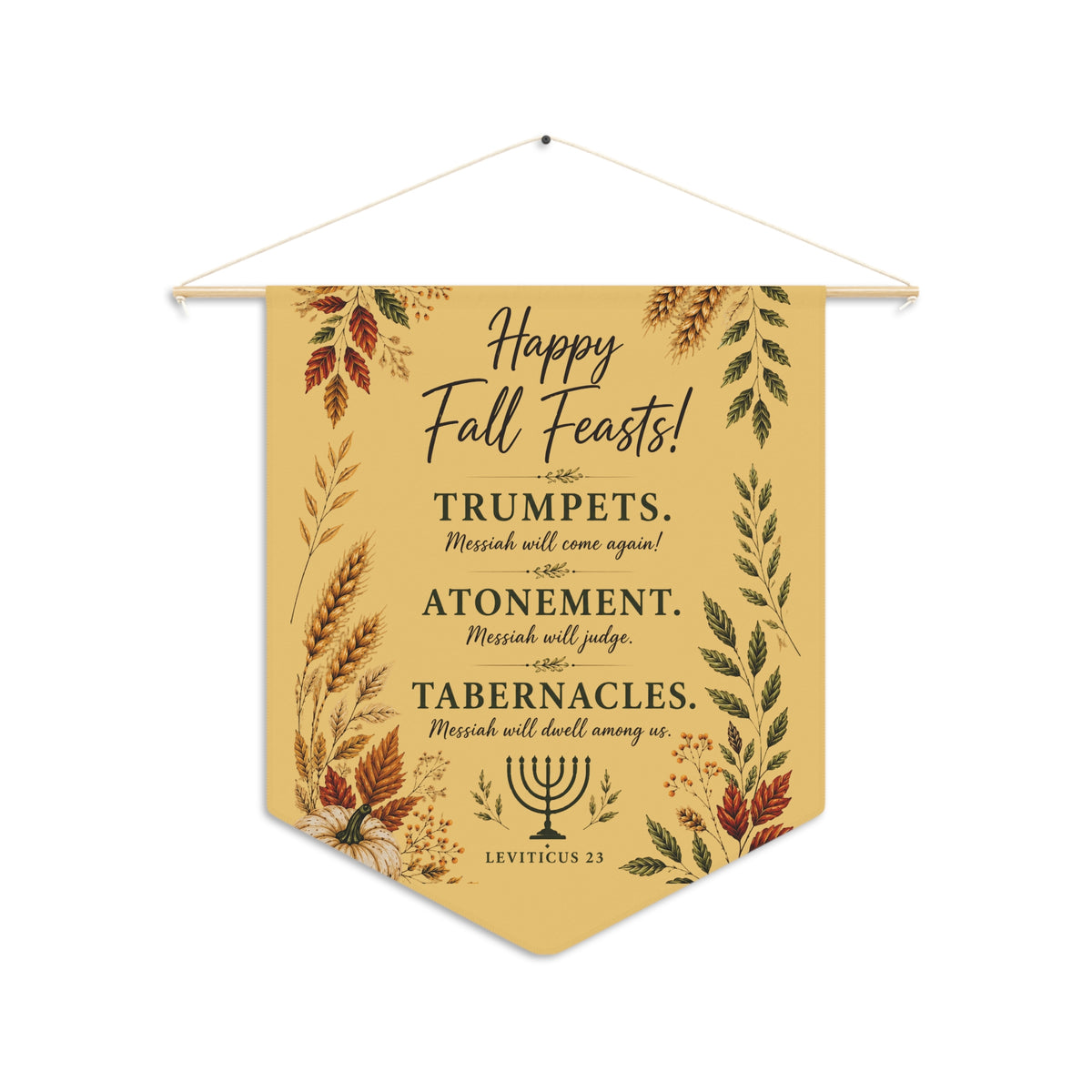 Gold pennant reading "Happy Fall Feasts! Trumpets. Atonement. Tabernacles." with autumn leaves and a menorah, on white