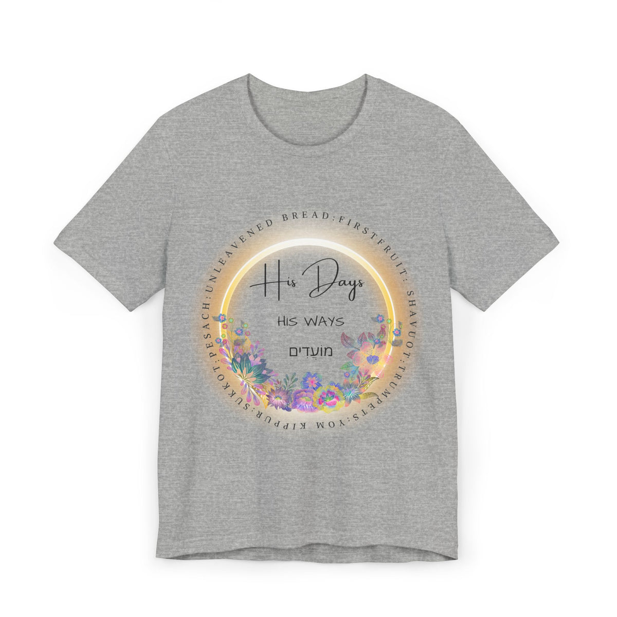 Front view of an athletic heather His Days His Ways tee with a glowing floral ring listing the biblical feasts