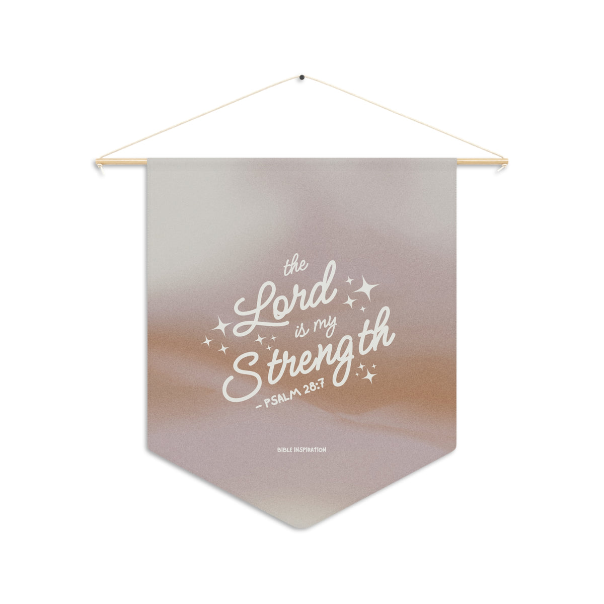 Taupe The Lord is my Strength wall pennant with white script and sparkles, Psalm 28:7, shown on a white background