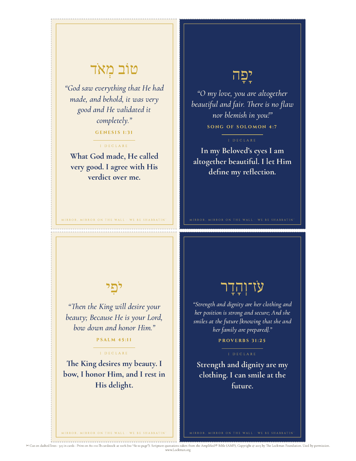 Printable page of four 3x5 Mirror Declaration Cards with Genesis 1:31, Song of Solomon 4:7, Psalm 45:11 and Proverbs 31:25 (AMP)