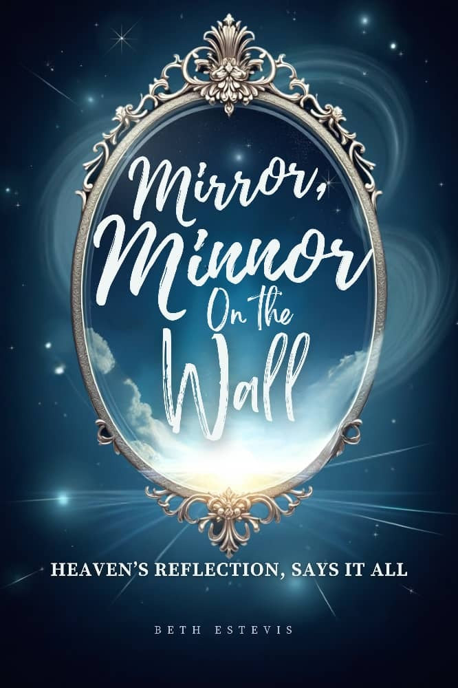 Mirror, Mirror On the Wall book by Beth Estevis included in the Mirror, Mirror + Peace I Leave With You Note Card Bundle