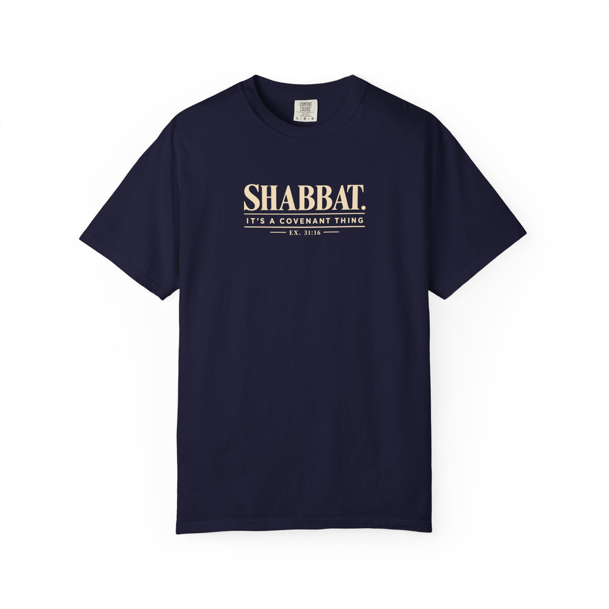 Navy Shabbat. It's A Covenant Thing Ex. 31:16 t-shirt with cream lettering