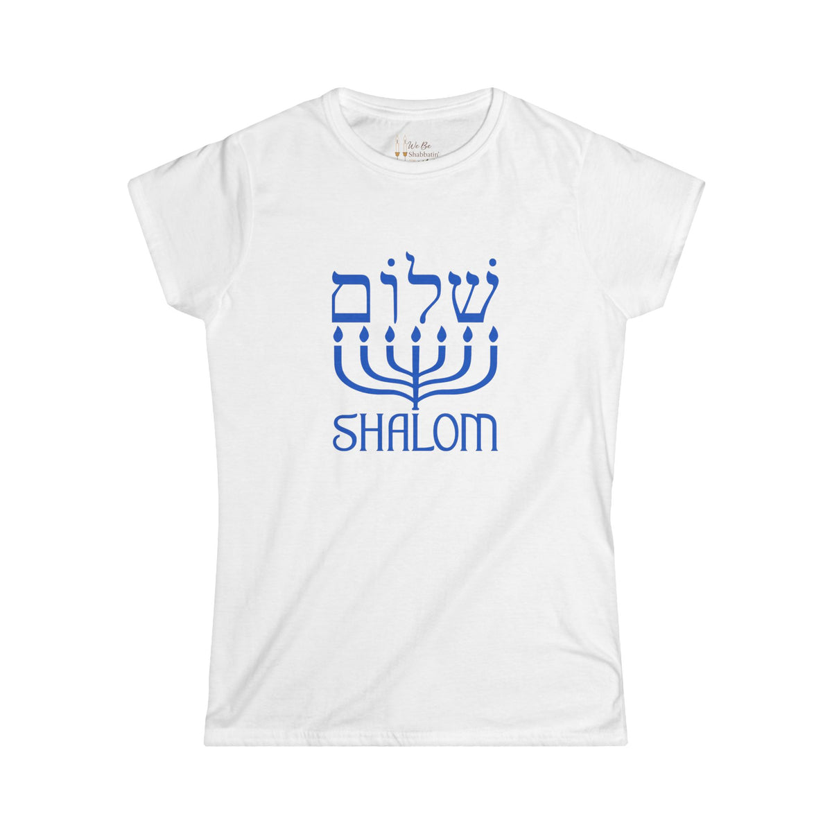Front view of a white women's Shalom t-shirt with blue Hebrew lettering above a menorah