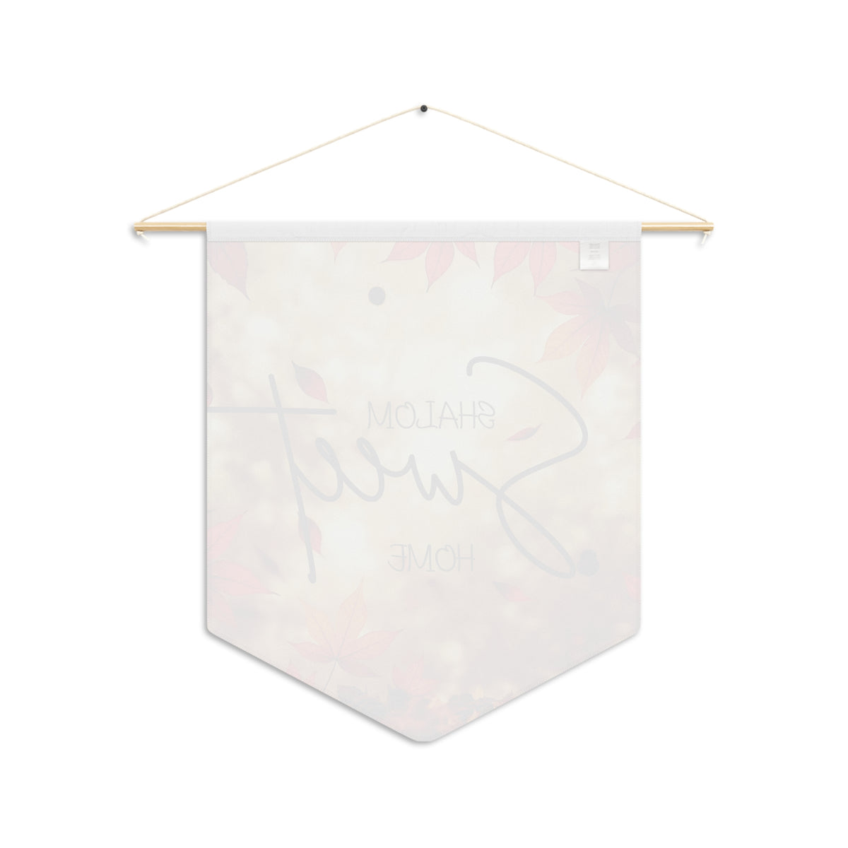 Back of the Shalom Sweet Home wall pennant, with the print showing faintly through the white fabric