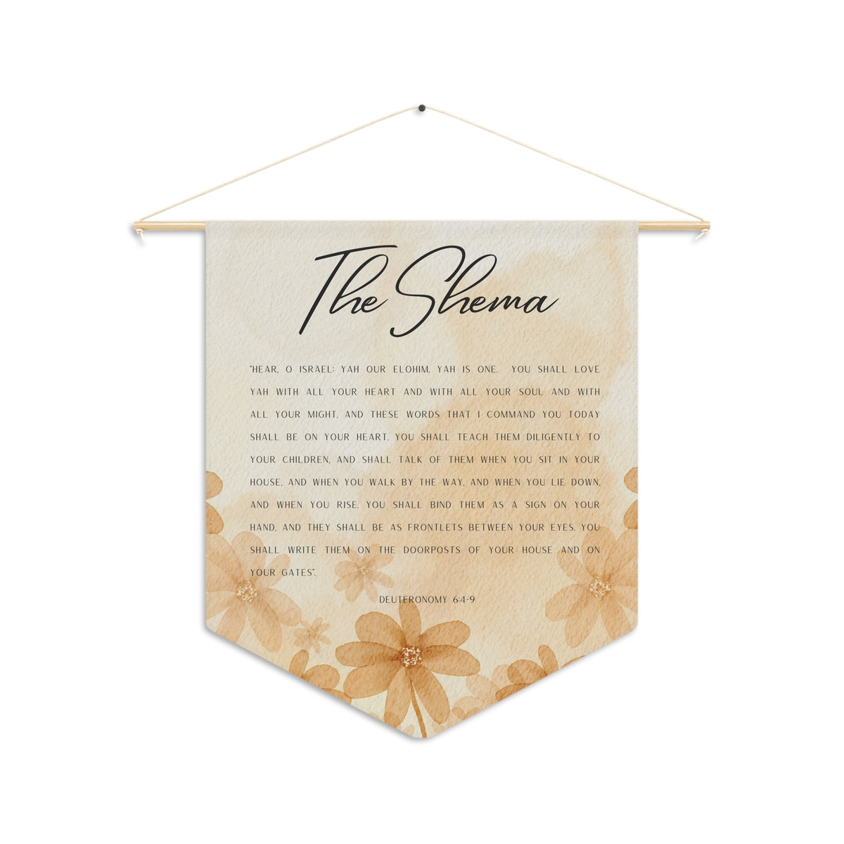 The Shema wall pennant with "The Shema" in script, Deuteronomy 6:4-9 text and peach watercolor flowers, on a white background