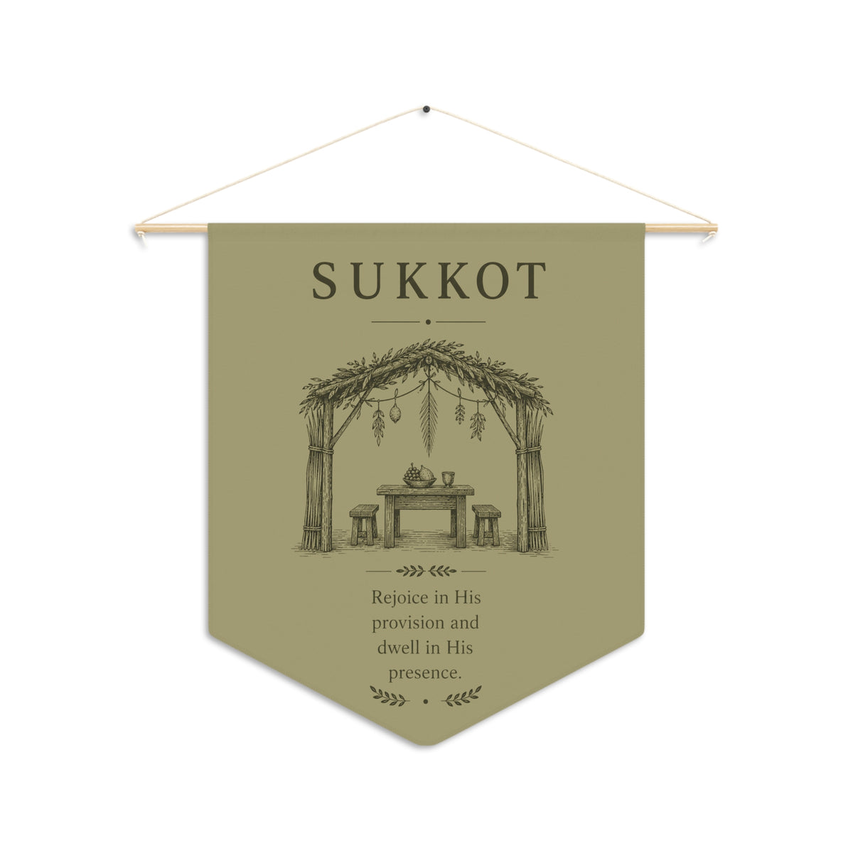 Olive green Sukkot wall pennant with a sukkah sketch and "Rejoice in His provision and dwell in His presence.", on a white background
